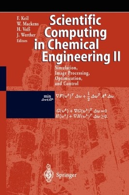 SCIENTIFIC COMPUTING IN CHEMICAL ENGINEE by KEIL, FRERICH Paperback Self Help