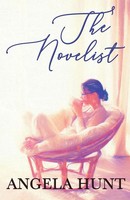 Angela E Hunt | The Novelist | Taschenbuch | Englisch (2023) | HuntHaven Press