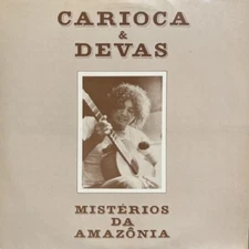 Brazil LP CARIOCA & DEVAS MISTERIOS DA AMAZONIA Original VG++/EX
