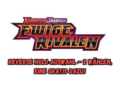 Pokémon Ewige Rivalen - Einzelkarten Auswahl Reverse Holo - Deutsch NM