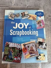 The Joy of Scrapbooking - Hardcover By Arquette, Kerry - VERY GOOD