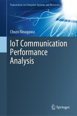 IoT Communication Performance Analysis by Chuzo Ninagawa (English) Hardcover Boo