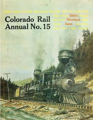 Mallory Hope Ferrell Montana Rail Annual (Colorado Rail Annual).