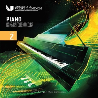 London College of Music Piano Handbook 2021-2024 Step 2 London Co