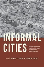 Charlotte Vorms (u. a.) | Informal Cities | T...