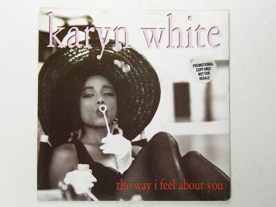 Karyn White:  The Way I Feel About You  1991  EX+  UK Promo  7''