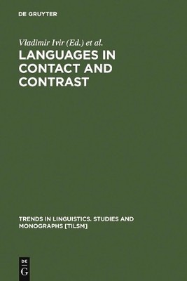 Vladimir Ivir Languages in Contact and Contrast (Gebundene Ausgabe) (US IMPORT)