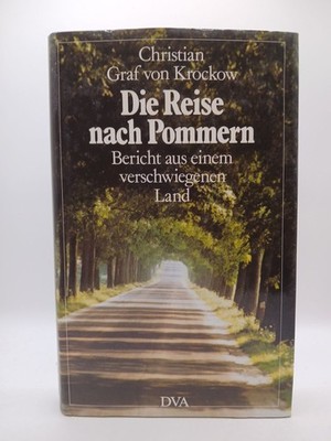 Die Reise nach Pommern Bericht aus einem verschwiegenen Land Krockow, Chr 103987