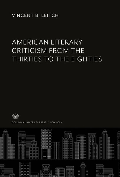 Vincent B. Leitch | American Literary Criticism From The Thirties To The...-image