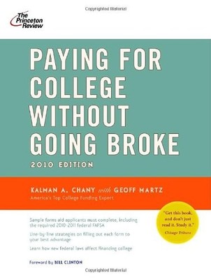 Paying for College Without Going Broke, 2010 Edition (College Admissions Gui...