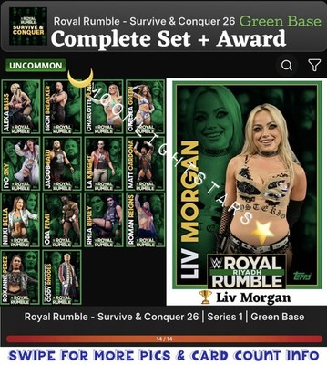 Topps WWE Slam 26 -ROYAL RUMBLE SURVIVE & CONQUER Green Set + Award LIV MORGAN