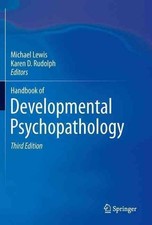 Handbook of Developmental Psychopathology by Michael Lewis (English) Paperback B