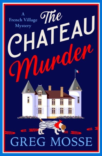 The Chateau Murder: A charming murder mystery by Greg Mosse (PB 2026) - Image 8