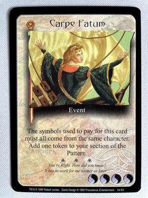 Carpe Fatum - Wheel of Time CCG - Premier
