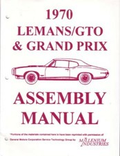 1970 Pontiac Lemans Gto Grand Prix Factory Assembly Manual 1970 Pontiac Lemans Gto Grand Prix Factory Assembly Manual