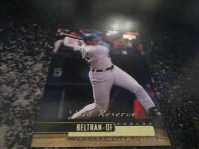 carlos beltran (kansas city royals)2000 upper deck GOLD RESERVE CARD #82 nr/mint