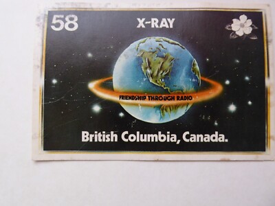 58 X-Ray British Columbia Transworld Sidebanders Radio Swap Card Friendship