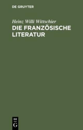 Thumbnail - Die Französische Literatur Einführung Und Studienführer, Von Den
