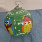 Pier 1 Imports Happy Holidays Owl Round Glass Bauble Ornament Green 2012 — photo 4