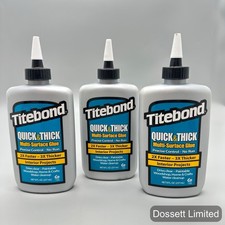 3- Titebond Quick  Thick Multi-Surface Glue 8 fl oz Dries Clear No-Run Made USA