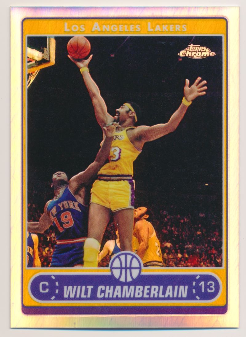 2006-07 Topps Chrome #154 Wilt Chamberlain Refractors
