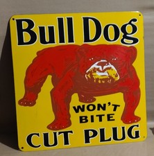 Bull Dog Cut Plug  Porcelain Enamel Sign 24x24 Inches 1 Side