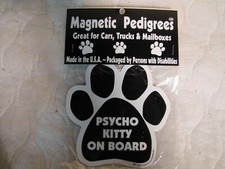 Magnetic Pedigrees Cat Paw Magnet PSYCHO KITTY ON BOARD Car Truck Mail Box