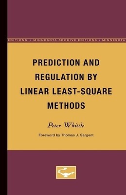 Prediction and Regulation by Linear Least-Square Methods by P... - 9780816611485