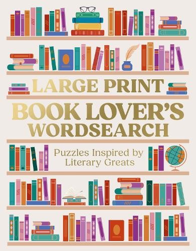 Large Print Book Lover's Wordsearch by Eric Saunders - 9781398878563