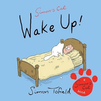 Wake Up!: A Simons Cat Book, Tofield, Simon, Used; Good Book
