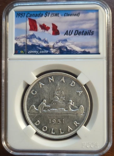 1951 Canada Silver (.800) Dollar • AU-Details • SWL Variety • Custom Slab!