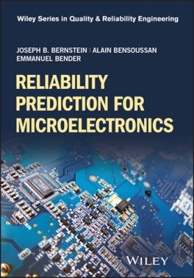 Reliability Prediction for Microelectronics (Quality and Reliability