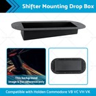 <!--F#f_0-->Suitable for VB VC VH VK Holden Commodore Drop Box Mounting Plate for Shifter<!--F/-->