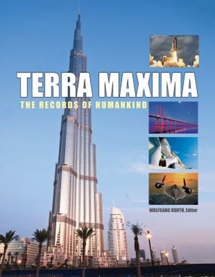 Terra Maxima : The Records of Humankind Hardcover