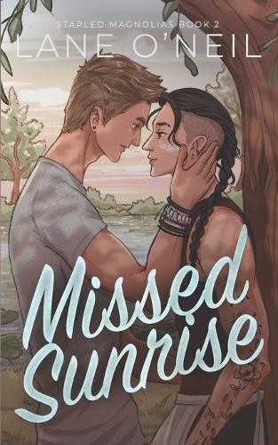 Lane O'Neil Missed Sunrise (Tascabile) Stapled Magnolias