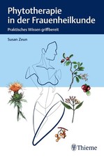 Phytotherapie in der Frauenheilkunde ~ Susan Zeun ~  9783132441996