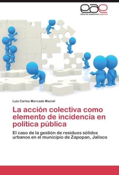 La AccióN Colectiva Como Elemento De Incidencia En PolíTica PúBlica Luis Carlos-image