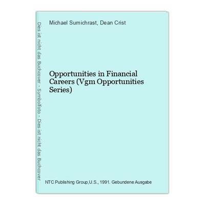 Opportunities in Financial Careers (Vgm Opportunities Series) Sumichrast, Michae