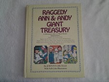 Raggedy Ann and Andy Giant Treasury 4 Adventures Plus 12 Short Stories 