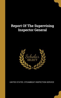 United States. Steam - Report Of The Supervising Inspector General - N - X555z