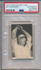 1921 E253 OXFORD CONFECTIONERY - LEE MEADOWS - PSA AA (SVSC) NEWLY GRADED!