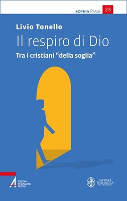 Bücher Livio Tonello - Der Atem Gottes. Unter den Christen der Schwelle