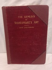 The Genesis Of Shakespeare's Art By Edwin James Dunning, 1897 Vintage HC, Ex-Lib
