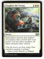 Slaughter the Strong #131 (NM) (U) (TDC) Magic MTG