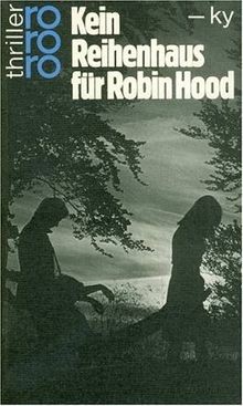 Kein Reihenhaus für Robin Hood. von ky | Buch | Zustand gut