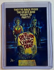 The Return Of The Living Dead Limited Edition Artist Signed Trading Card 10/10