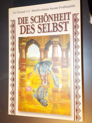 Die Schönheit des Selbst  Sri Srimad A.C. Bhaktivedanta Swami Prab  ISBN 9171490