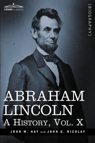 Thumbnail - John M Hay John George Nicolay Abraham Lincoln (taschenbuch) (us