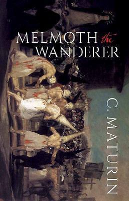 melmoth the wanderer melmoth the wanderer