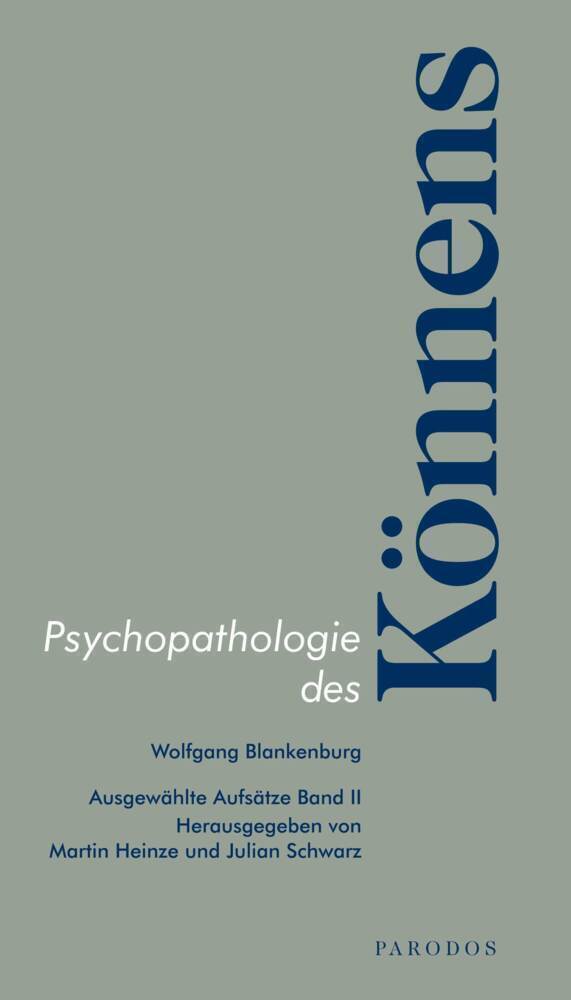 Thumbnail - Psychopathologie Des Könnens | Wolfgang Blankenburg | Ausgewählte